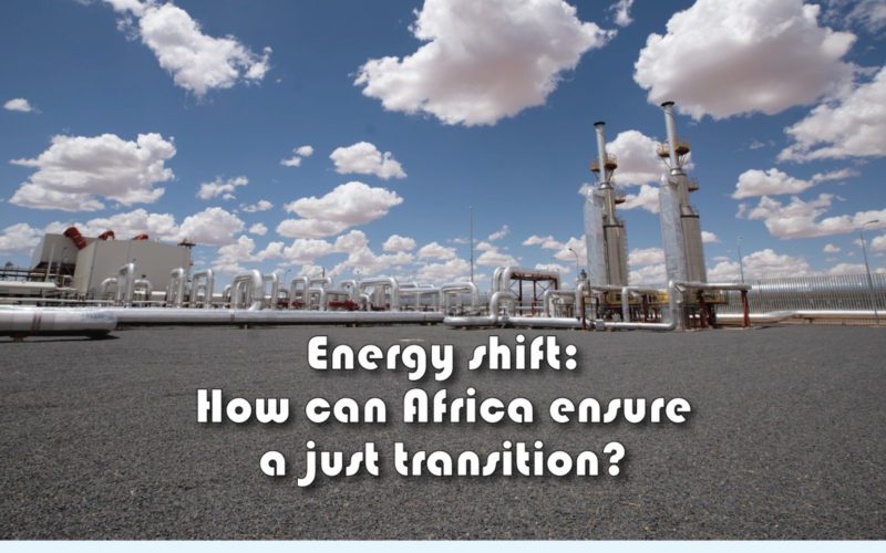 Energy Shift: How can Africa ensure a just transition?