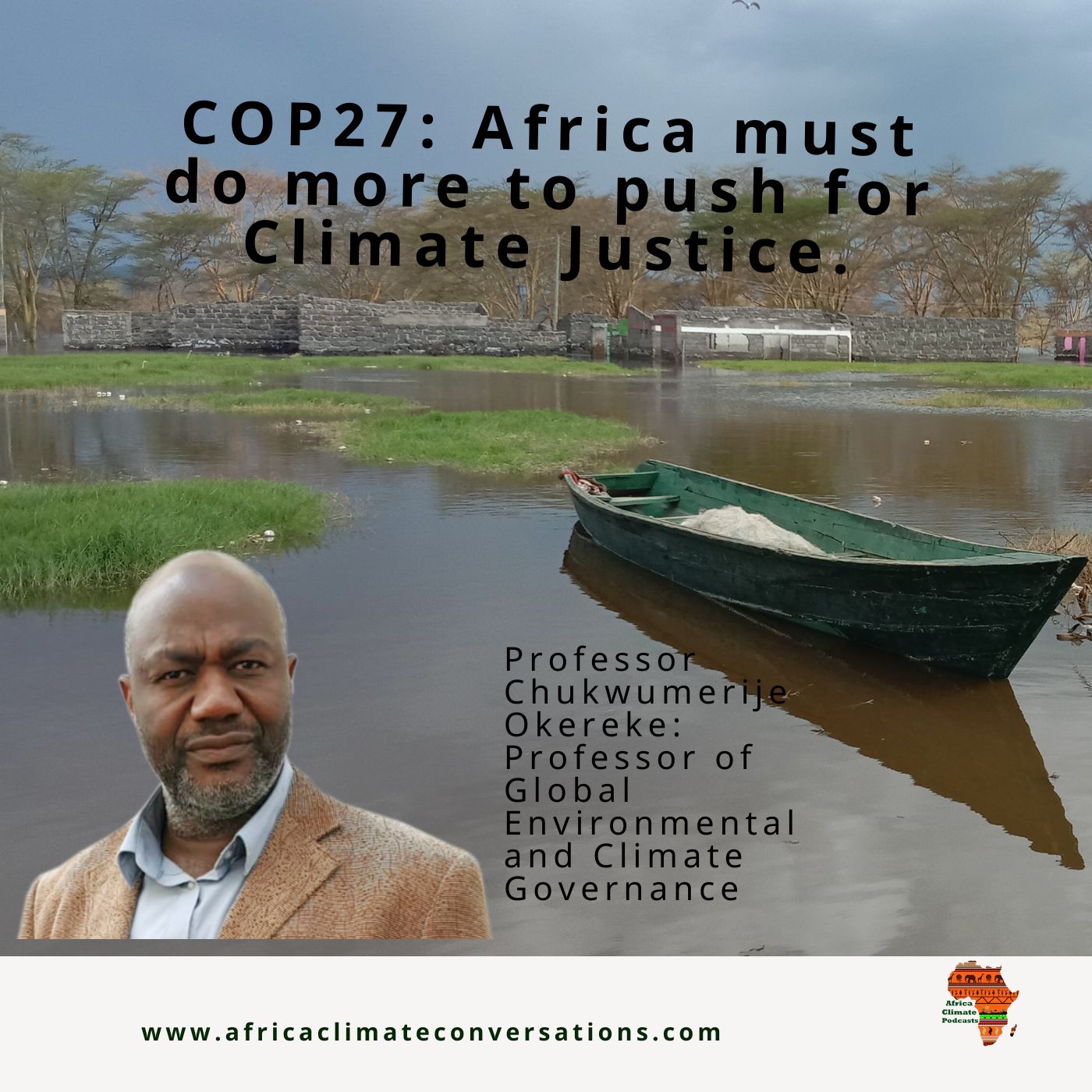 COP27: Africa must do more to push for Climate Justice.